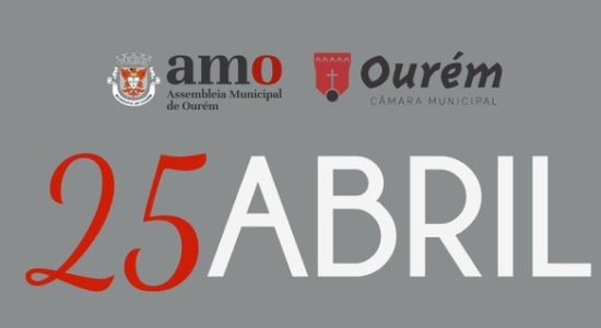 45 anos de 25 de Abril em Ourém