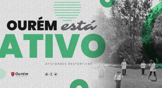 Ourém está Ativo | temporada 2021