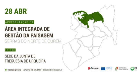 Área Integrada da Gestão da Paisagem – Serras Norte de Ourém – Sessão de apresentação