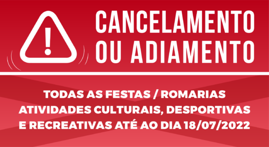 Município declara cancelamento de todas as festas e atividades culturais, desportivas e recreativas até 18 de julho