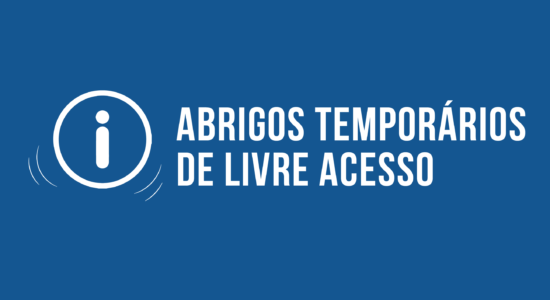 Abrigos Temporários e Recomendações da Autoridade de Saúde