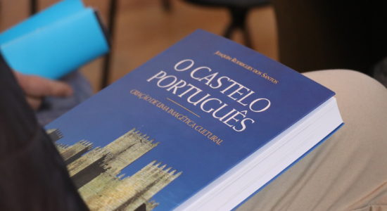 Apresentação do livro “O Castelo Português, Criação de uma Imagética Cultural”
