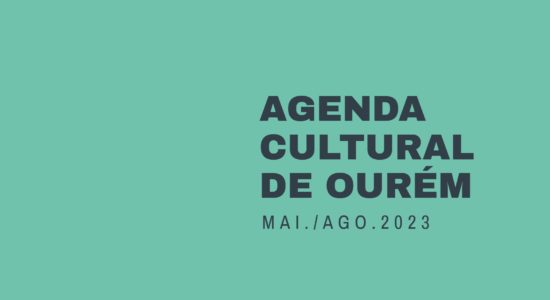 Agenda Cultural de Ourém Maio/Agosto 2023