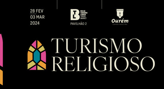 Ourém assume coordenação de stand dedicado ao Turismo Religioso na BTL