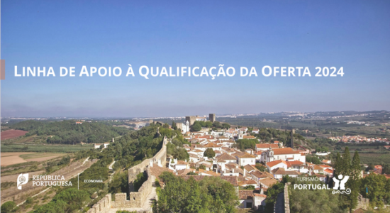 Abertura da Linha de Apoio à Qualificação da Oferta Turística nos Territórios de Baixa Densidade