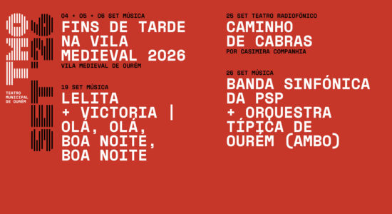 TMO | Teatro Municipal de Ourém – Setembro 2026